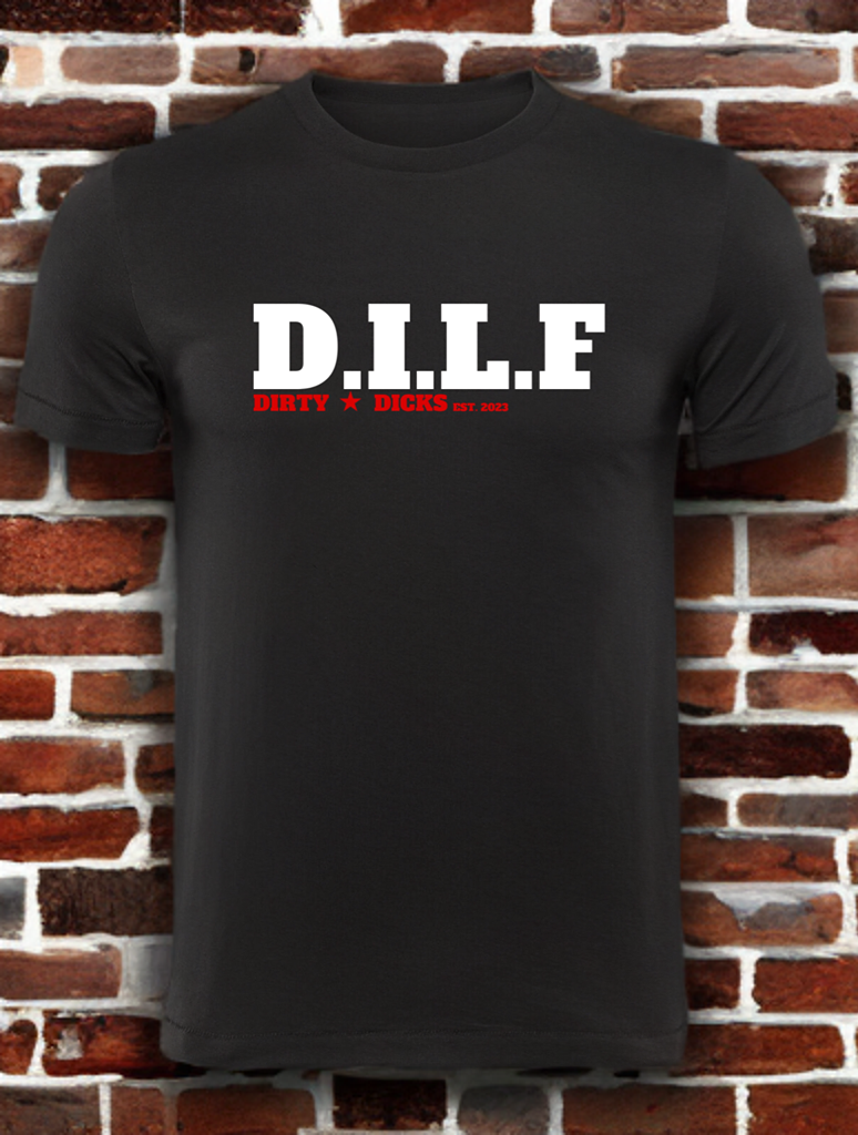 D.I.L.F Tee