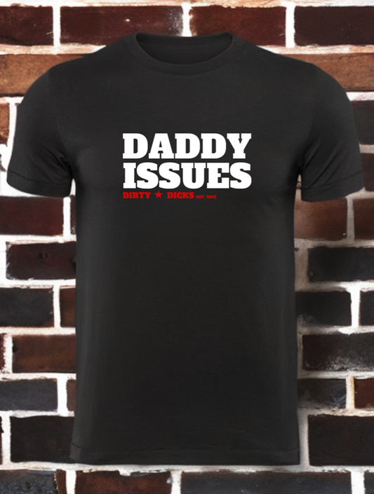 Daddy Issues Tee